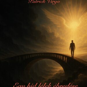 Egy Hídlélek ébredése E-book